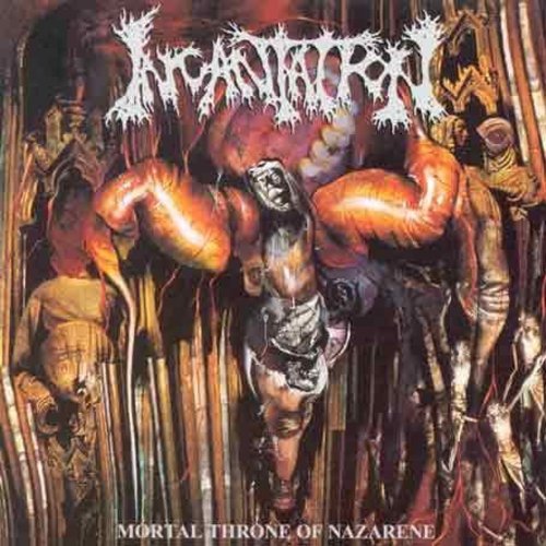 Incantation: Mortal Throne of Nazarene