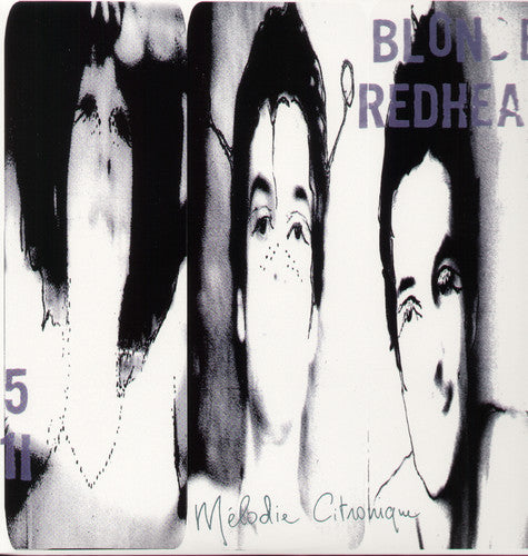 Blonde Redhead: Melodie Citronique