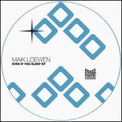 Loewen, Maik: Even If You Sleep