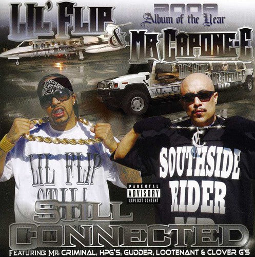 Lil Flip / Mr Capone-E: Still Connected