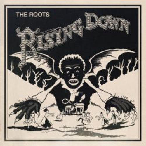 Roots: Rising Down