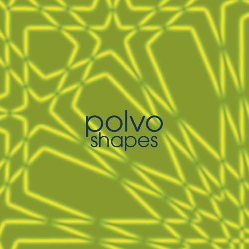 Polvo: Shapes