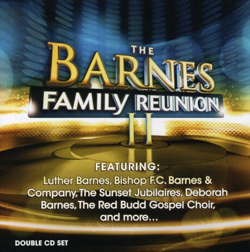 Barnes Family Reunion II / Various: Barnes Family Reunion, Vol. II