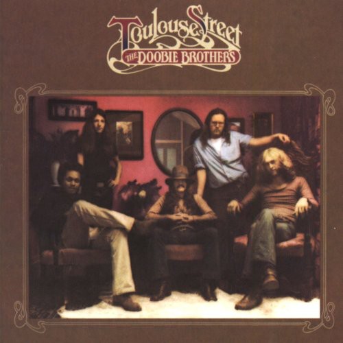 Doobie Brothers: Toulouse Street