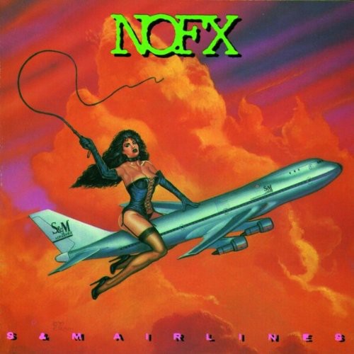 NOFX: S & M Airlines