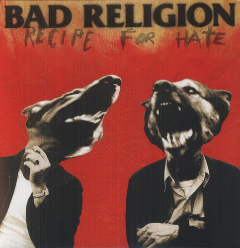 Bad Religion: Recipe for Hate