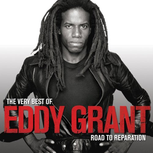 Grant, Eddy: The Very Best Of Eddy Grant: The Road To Reparation