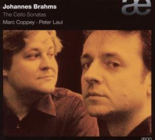 Brahms: Cello Sonatas