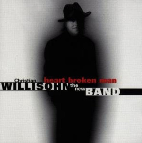 Willisohn, Christian: Heart Broken Man