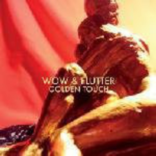 Wow & Flutter: Golden Touch [180 Gram][Digital Download Card][Bonus Track]