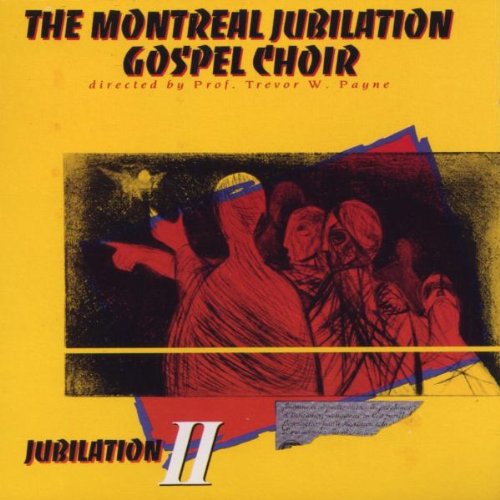 Montreal Jubilation Gospel Choir: Jubilation, Vol. 2