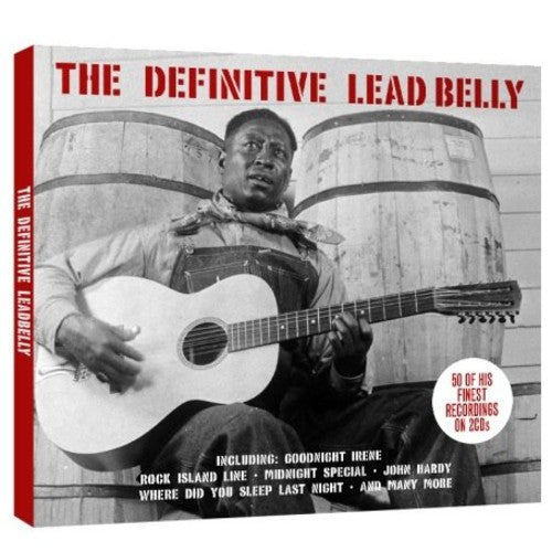 Leadbelly: Definitive Lead Belly