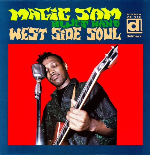 Magic Sam: West Side Soul