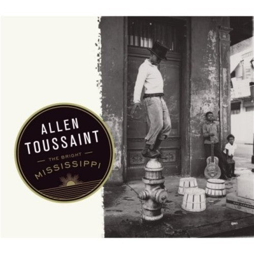 Toussaint, Allen: The Bright Mississippi