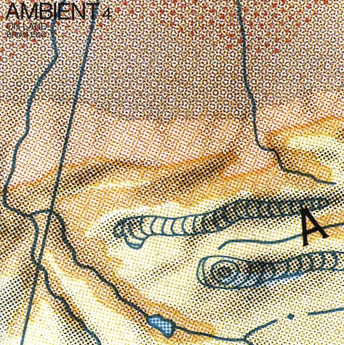 Eno, Brian: Ambient 4/On Land