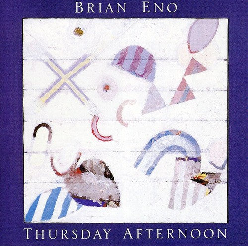 Eno, Brian: Thursday Afternoon