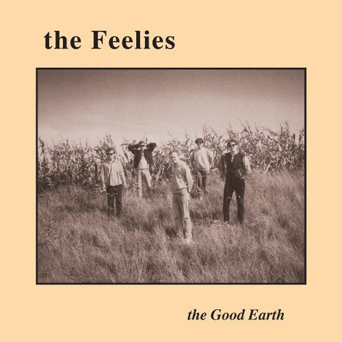 Feelies: The Good Earth