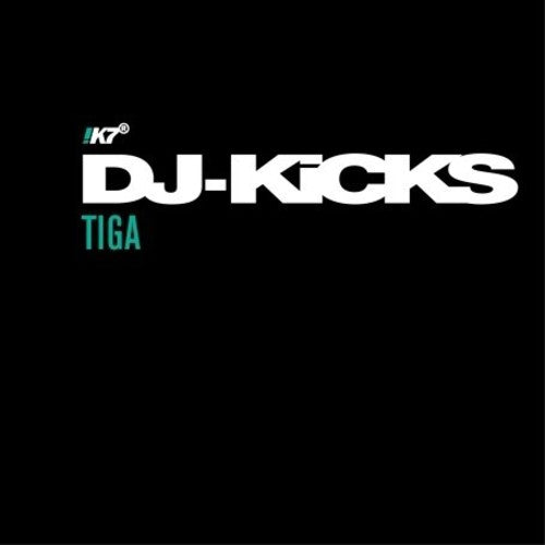 Tiga: Dj-Kicks