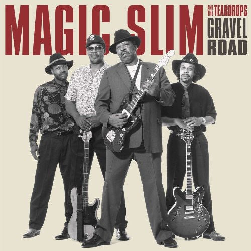 Magic Slim & Teardrops: Gravel Road