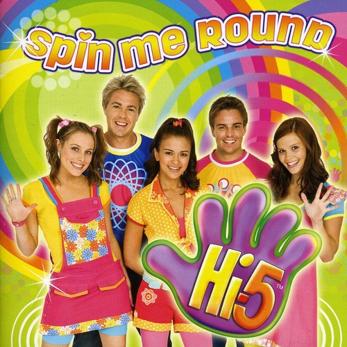 Hi-5: Spin Me Round