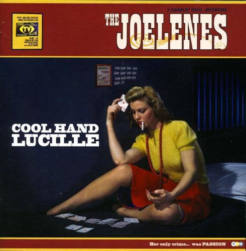 Joelenes: Cool Hand Lucille