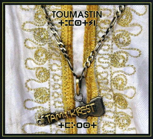 Tamikrest: Toumastin