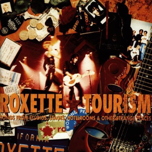 Roxette: Tourism