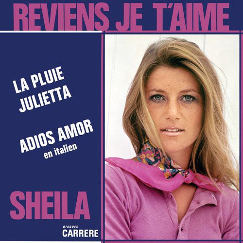 Sheila: Reviens Je T'aime