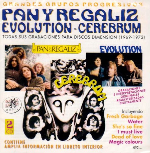 Pan Y Regaliz / Evolution / Cerebrum: Todas Sus Grabaciones En Discos Dimension