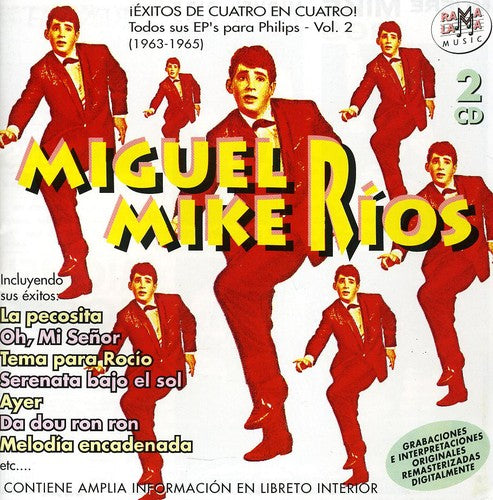 Rios, Miguel Mike: Todos Sus EP's Para Philips Vol 2 (1963-1965)