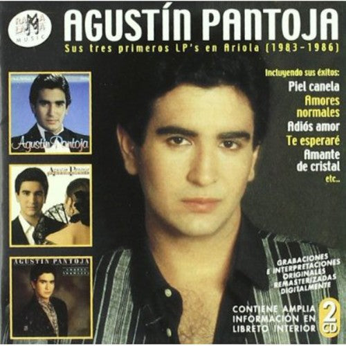 Pantoja, Agustin: Sus Tres Primeros LP's En Ariola (1983-1986)