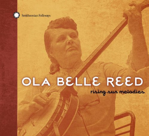 Reed, Ola Belle: Rising Sun Melodies