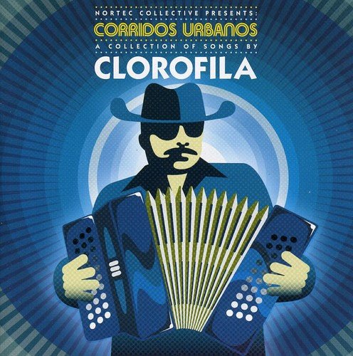 Clorofila: Corridos Urbanos