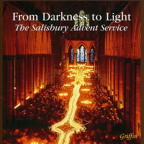 From Darkness to Light: Salisbury Advent Svc / Var: From Darkness to Light: Salisbury Advent SVC / Various