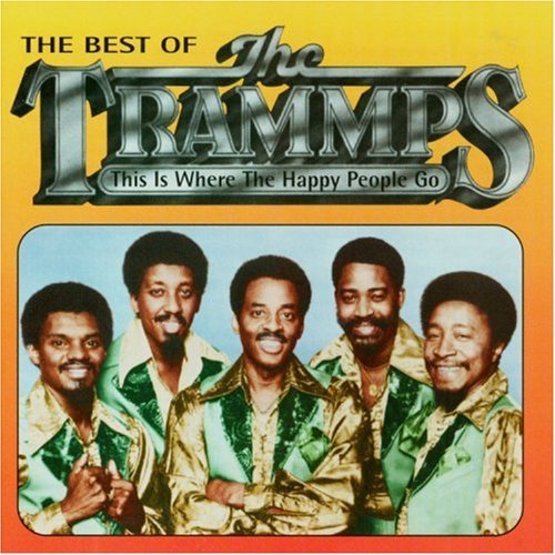 Trammps: This Is Where the Happy People Go: Best of