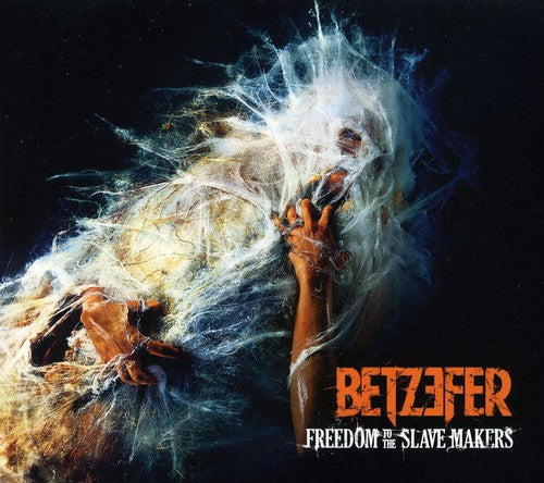 Betzefer: Freedom To The Slave Makers