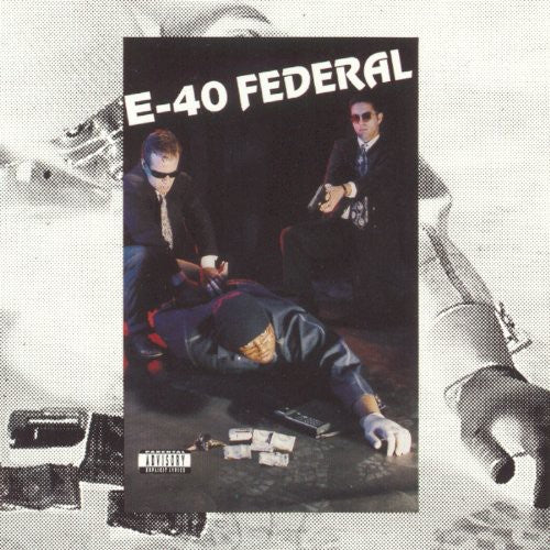 E-40: Federal