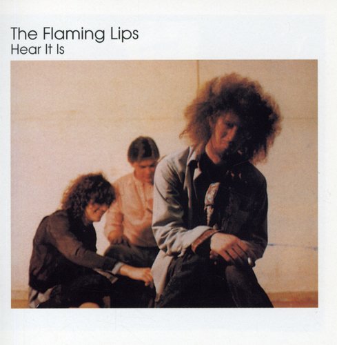 Flaming Lips: Hear It Is