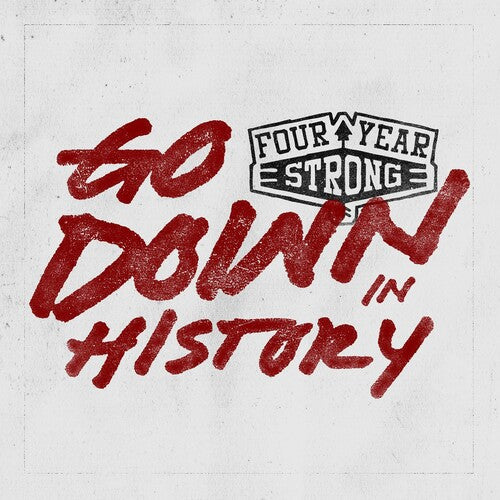 Four Year Strong: Go Down in History