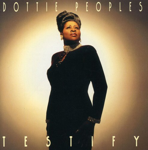 Peoples, Dottie: Testify