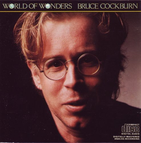 Cockburn, Bruce: World of Wonders