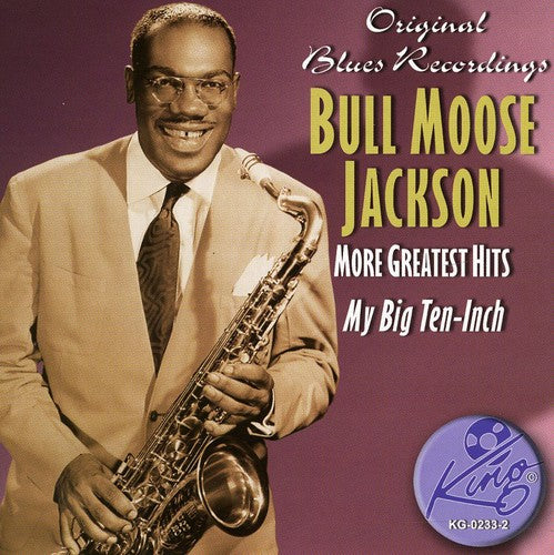 Jackson, Bull Moose: More Greatest Hits