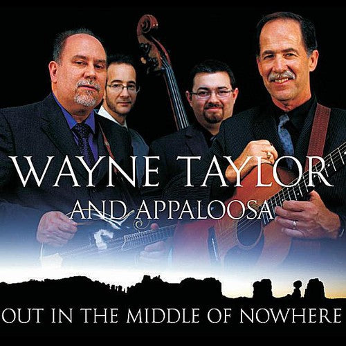 Taylor, Wayne: Out in the Middle of Nowhere