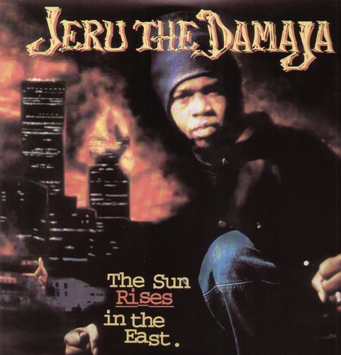 Jeru the Damaja: Sun Rises in the East