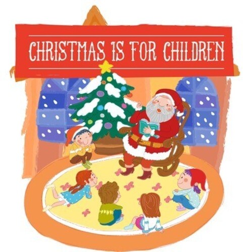 Christmas Is for Children / Var: Christmas Is for Children / Various