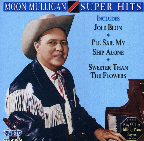 Mullican, Moon: Super Hits