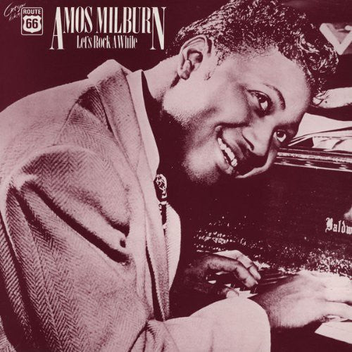 Milburn, Amos: Lets Rock Awhile 1946-54