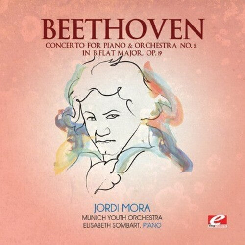 Beethoven: Concerto for Piano & Orchestra 2 in B-Flat Major