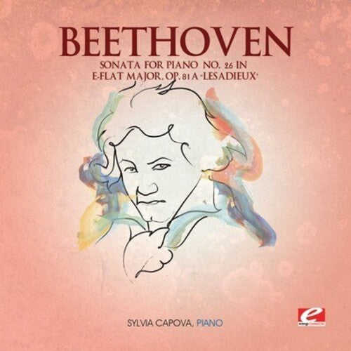 Beethoven: Sonata for Piano 26 in E-Flat Major