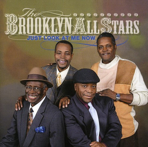 Brooklyn Allstars: Just Look at Me Now